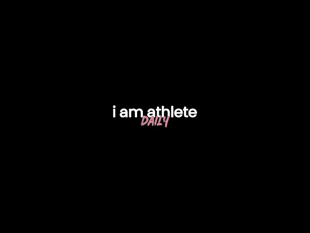 I Am Athlete Daily | 1-15