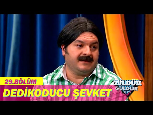 Dedikoducu Şevket - Güldür Güldür Show 29.Bölüm