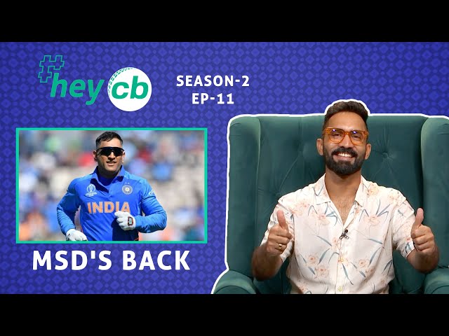 HeyCB with DK | MS Dhoni is back | Business ideas for Rohit, Kohli