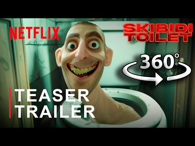 360º VR SKIBIDI TOILET Movie (2025) | Netflix | Teaser Trailer