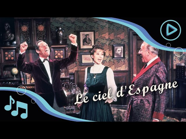 Musique Le ciel d'Espagne VF - My fair Lady (1964) 4K