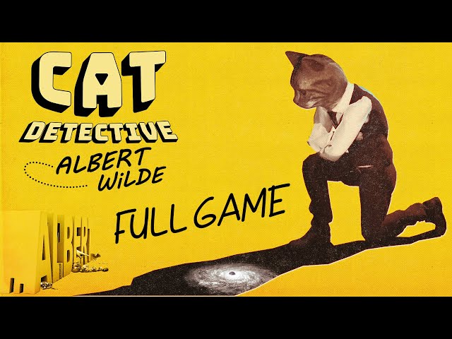 Cat Detective Albert Wilde - Gameplay Walkthrough (FULL GAME)