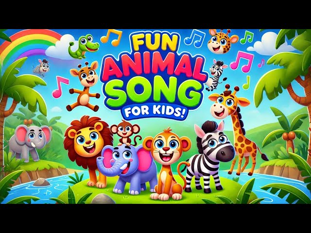 🐯🦁 Fun Animal Song for Kids | Learn Animal Sounds & Names | Educational Songs for Toddlers 🐘🎶