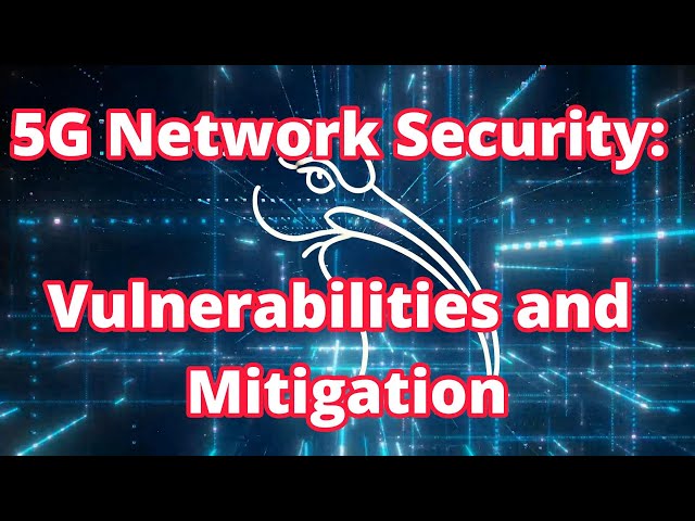 5G: Network Vulnerabilities, Security Challenges, and Practical Solutions