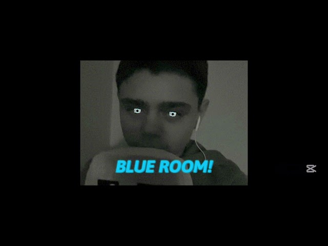 BLUE ROOM! (Official Video)