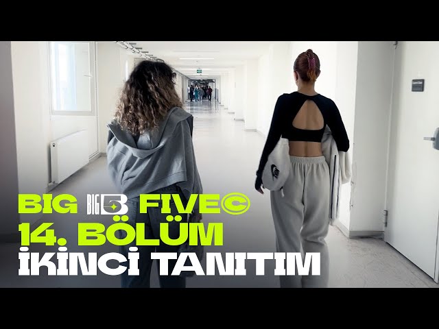 Big5 Türkiye | 14. Bölüm 2. Tanıtım