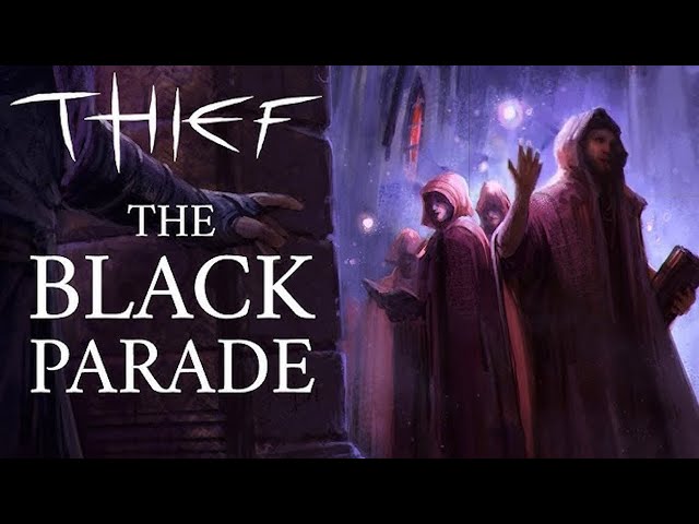 Thief Black Parade is a Stealth Masterpiece - Full Game Unedited Playthrough