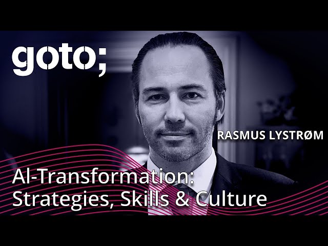 How to Lead your Organization's Al-Transformation • Rasmus Lystrøm • GOTO 2024