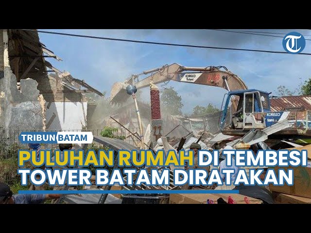 Seluruh Rumah Diratakan, 60 KK Tembesi Tower Akhirnya Mendaftar sebagai Penerima Ganti Rugi