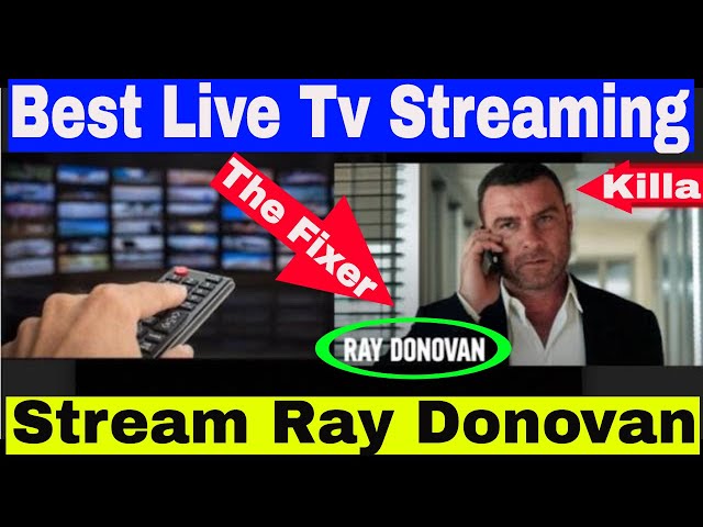 Best Live Tv Streaming 2018 | Ray Donovan