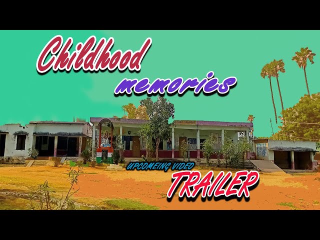 childhood memories TRAILER | school memories | village culture | village school @Dpteluguvlogs