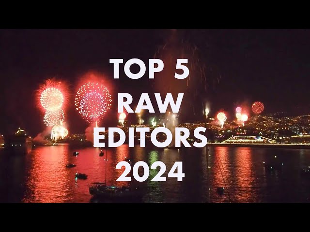 YEAR END TOP 5 RAW EDITORS FOR 2024 (W/ A PERPETUAL LICENSE)