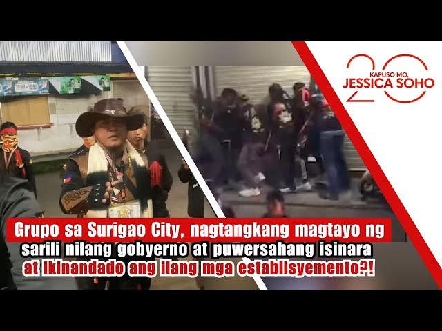 Grupo sa Surigao City, nagtangkang magtayo ng sarili nilang gobyerno?! | Kapuso Mo, Jessica Soho