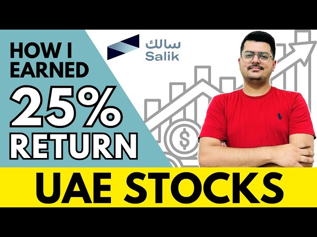 How to get 25% returns from UAE Stock Market | SALIK  | DFM & ADX