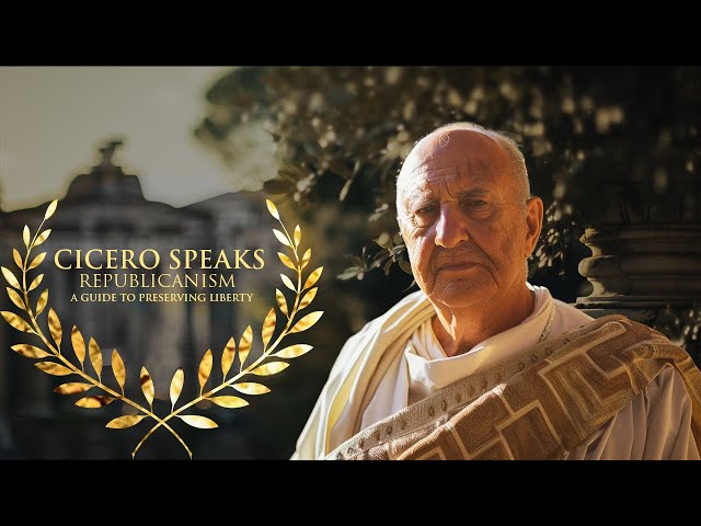 Cicero Speaks: Republicanism - A Guide to Preserving Liberty #cicero #explainervideo