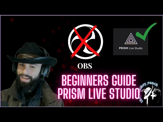 Prism Live Studio Beginners Guide