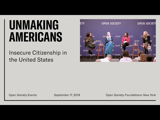 Unmaking Americans: Insecure Citizenship in the United States