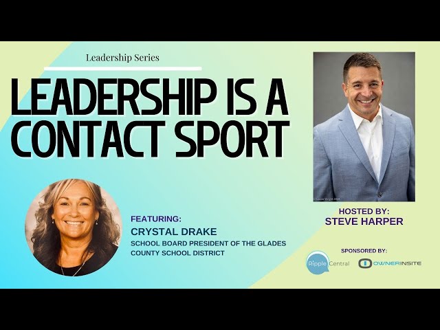 Leadership is a Contact Sport with Crystal Drake