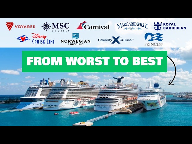 Ranking Cruise Lines from Worst to Best: Top Picks for 2025