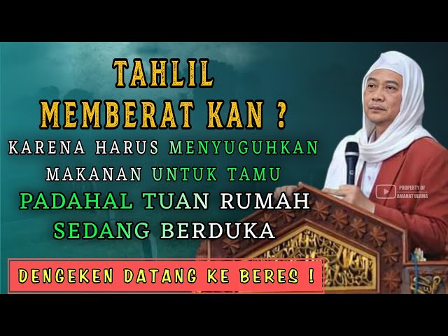 Apakah tahlil memberatkan keluarga mayit ? || Abuya Uci Cilongok