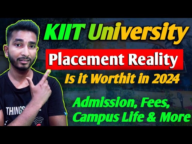 KIIT University HONEST Review ⋮ Is it Worth It? Everything You Need to Know! ⋮ KIITEE 2024