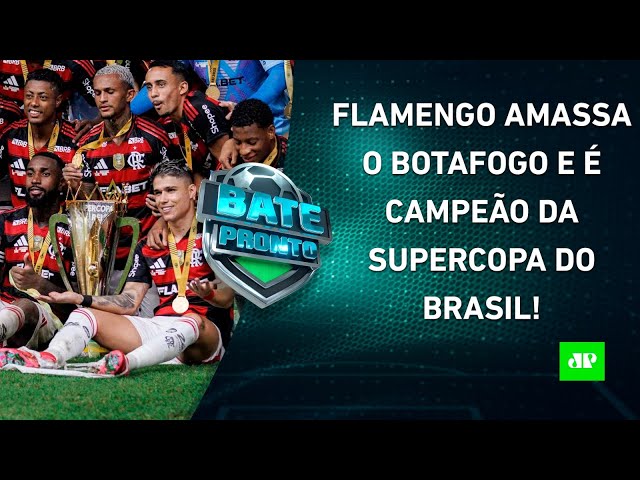 Flamengo ATROPELA o Botafogo e É CAMPEÃO da Supercopa; Palmeiras GOLEIA! | BATE-PRONTO