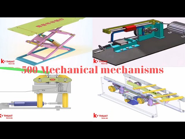 500 mechanical mechanisms commonly used in machinery and in life - Kythuat tech HD