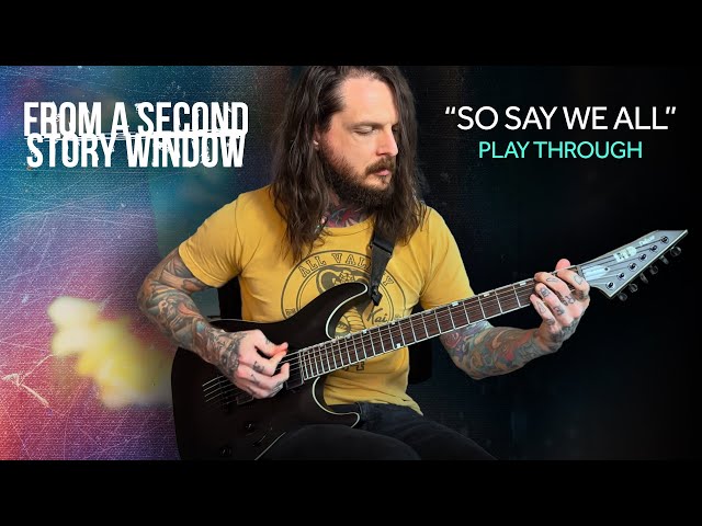 From A Second Story Window - "So Say We All" Play Through