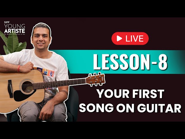 Lesson 8 | Guitar for beginners | Easy guitar lessons for beginners | SIFF Young Artiste