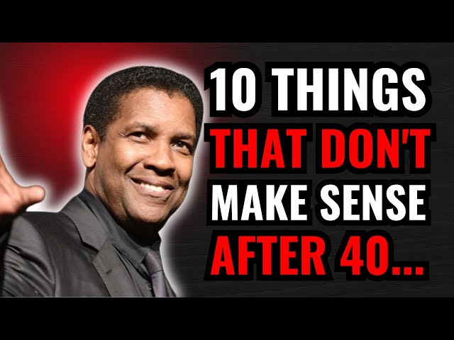 WARNING! 10 THINGS THAT MAKE NO SENSE AFTER 40 | Wisdom for MIDDLE AGE