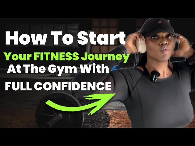 How to Start YOUR Fitness Journey At The Gym With CONFIDENCE |No more Gym Anxiety