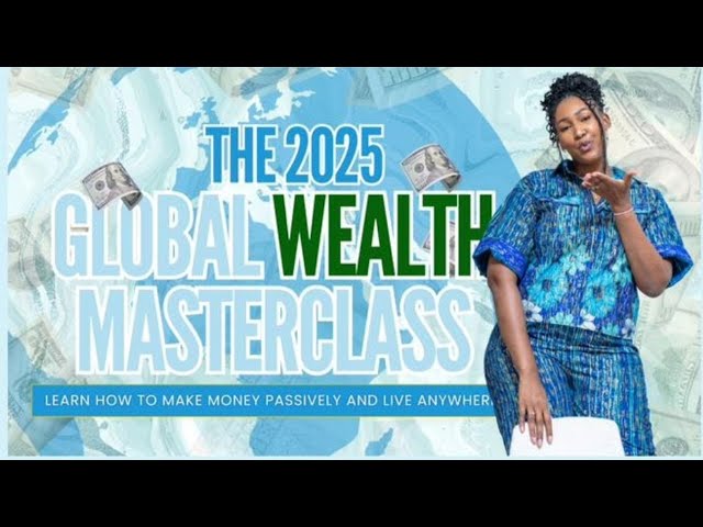 Global Wealth: Make Money from Anywhere and Move Abroad