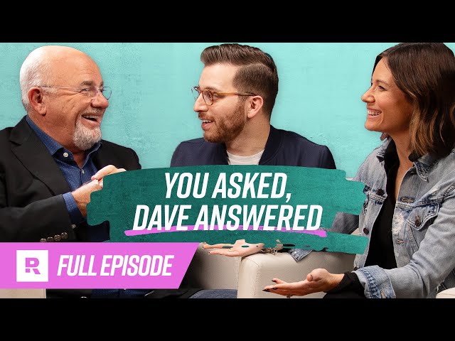 Dave Ramsey Answers Your Most-Asked Questions