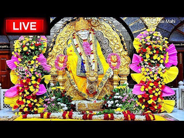 🔴Live Shirdi Sai Baba  Aarti Darshan 08 FEBRUARY  2025