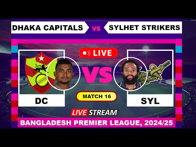 Dhaka Capitals vs Sylhet Strikers T20 Live Cricket | Bangladesh Premier League Commentary