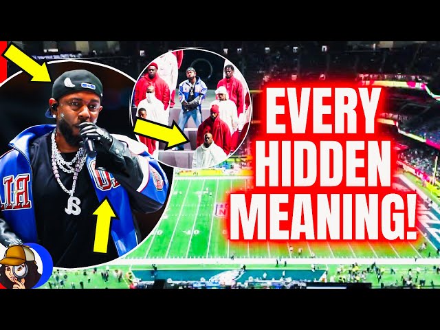 Every Hidden Easter Egg in Kendrick Lamar’s Super Bowl Performance|What Everyone Missed!