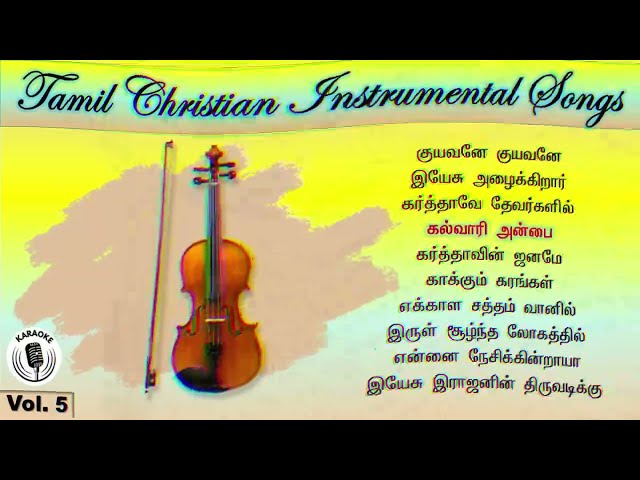 Tamil Christian Instrumental Songs / Vol. 5 / தமிழ் கிறிஸ்தவ பாடல்கள்