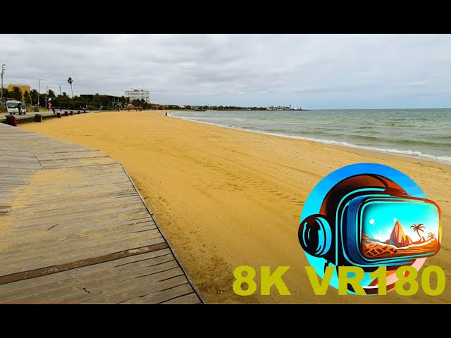 Enjoying the ASMR sounds of the ocean at the St Kilda Beach in MELBOURNE 8K 4K VR180 3D Travel