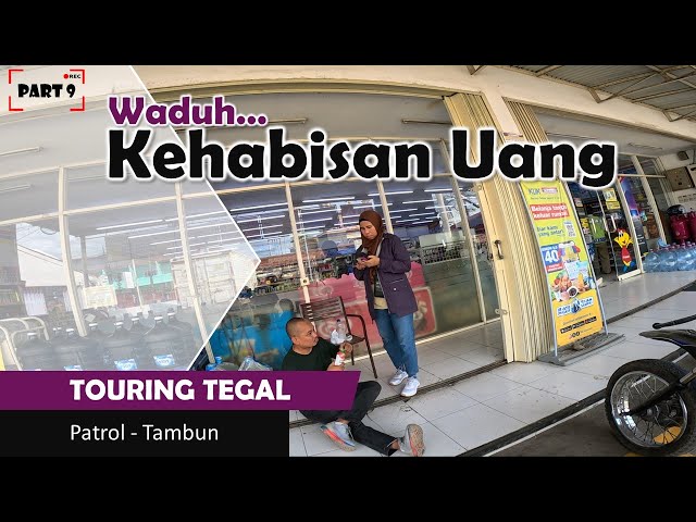 Touring Tegal [Part-9] Kami Kehabisan Uang - Honda CB150X