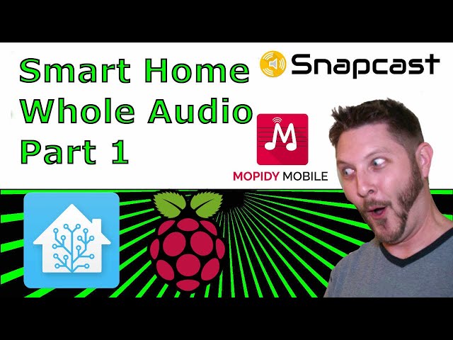 Smart Home Whole Audio Part 1