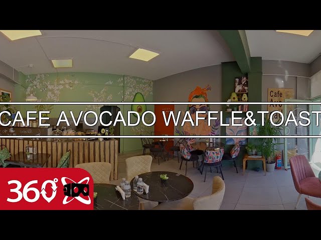 CAFE AVOCADO WAFFLE&TOAST | This is 360 VR Video