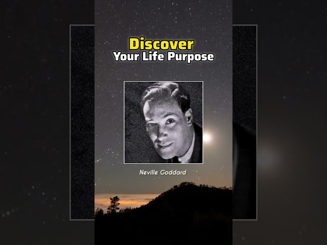 Discover Your Life Purpose #nevillegoddard #shorts #lifepurpose