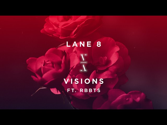 Lane 8 ft. RBBTS - Visions