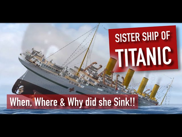 BRITANNIC -  Where When And Why She SANK