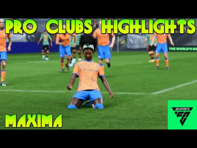 EAFC24 Pro Clubs Highlights - Maxima