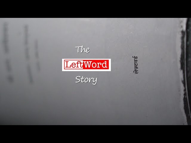 The LeftWord Story