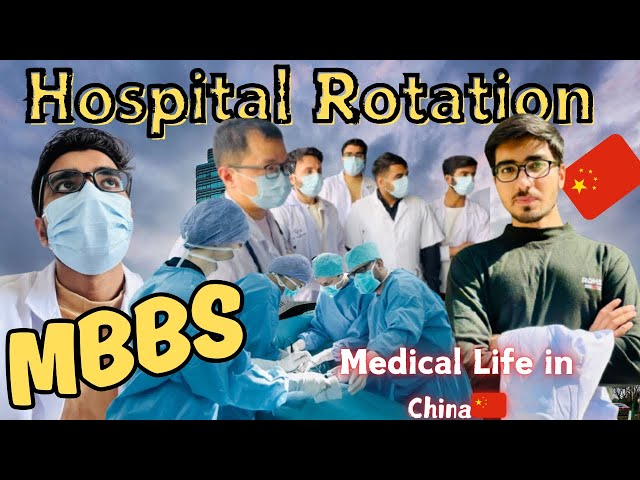 🇨🇳MBBS in China Vs Pakistan | Comparison | Hospital Rotation in China 😍