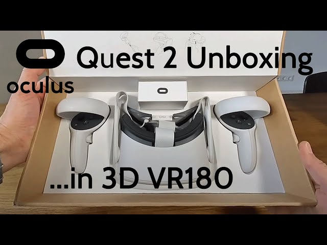 Oculus Quest 2 Unboxing .. in 3D | VR180