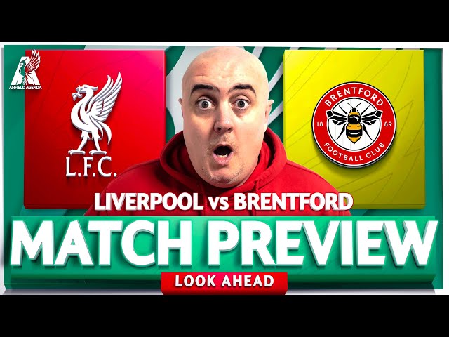 LIVERPOOL vs BRENTFORD! Starting XI Prediction & Preview