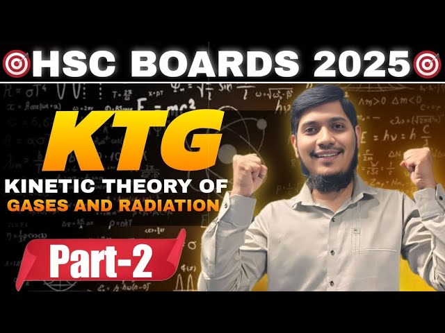 KTG Part 2 || Physics class 12 || maharashtra board exam 2025 || MOST IMPORTANT QUESTIONS || MOS ACA